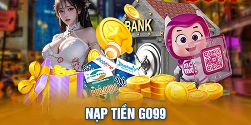 Nạp tiền GO99 bằng hình thức VIP