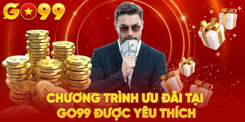 Cổng cá cược trực tuyến Go99 có vô vàn ưu đãi khủng